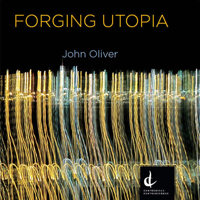 Forging Utopia - John Oliver