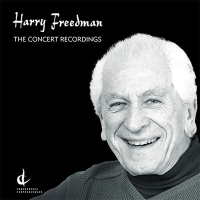 Harry Freedman - The Concert Recordings