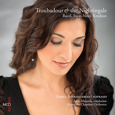 Troubadour & the Nightingale - Isabel Bayrakdarion, soprano