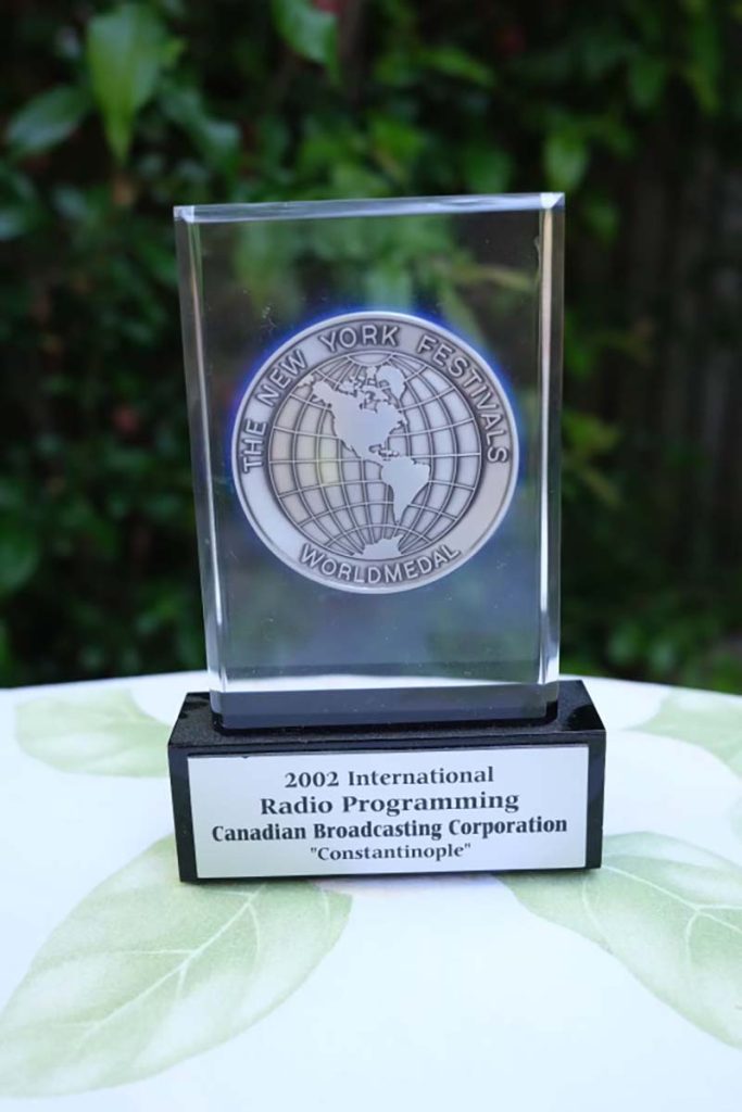 The New York Festivals World Medal 2002 awarded to David Jaeger for International Radio Programming CBC - Constantinople